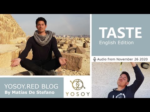 Matías De Stefano, Day 115, TASTE - YOSOY.RED BLOG: Plexus - Physical - Scorpio, Read by Carey 11/26
