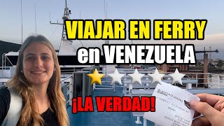 Así es viajar en FERRY a MARGARITA en VENEZUELA | ¿Vale la pena?