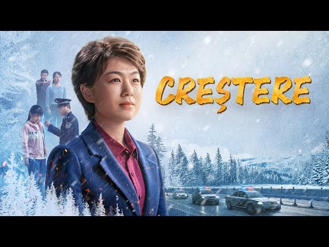 Film creștin „Creștere” Mărturia unui creștin despre creșterea prin greutăți și încercări