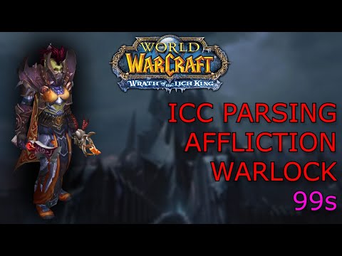 AFFLICTION WARLOCK 99 PARSES ON ICC