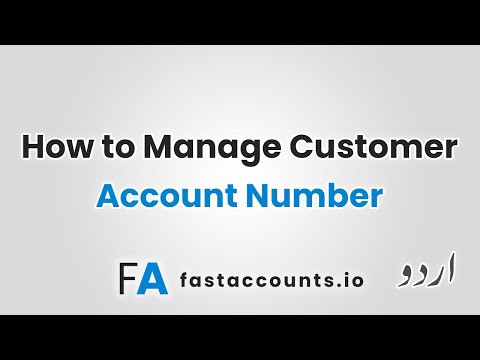 How to Manage Customer Account Number in Fast Account – Urdu