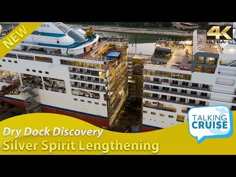 Dry Dock Discovery - Silver Spirit: Lengthening a Luxury Cruise Ship