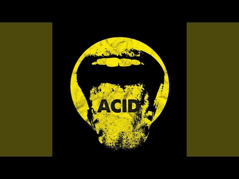 We Call This Acid