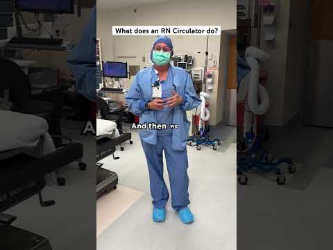What Does an RN Circulator Do? 🩺