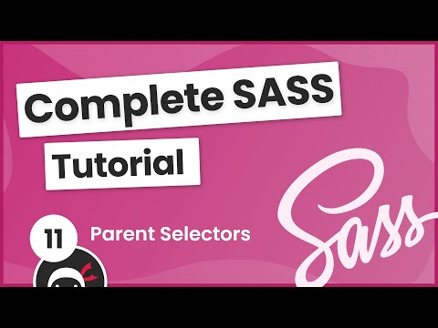 SASS Tutorial build your own CSS library 11 Parent Selectors