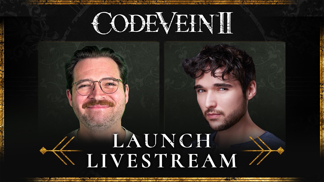 Code Vein II Launch Livestream ft. Bricky & Brandon McInnis