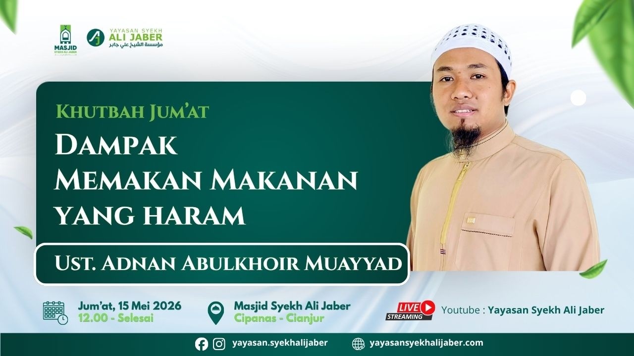 🔴 KHUTBAH JUM'AT // DAMPAK MEMAKAN MAKANAN YANG HARAM // UST. ADNAN ABULKHOIR M