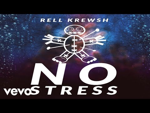 RELL KREWSH - NO STRESS