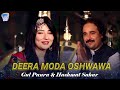 Deera Moda Oshwa Sta Deedan Ta Zama Zara She Gul Panra Hashmat Sahar