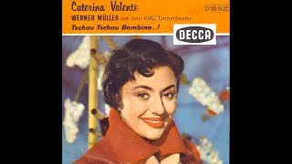 Caterina Valente - Tschau Tschau Bambina ...! (Piove)