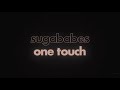 Sugababes One Touch Lyric Video
