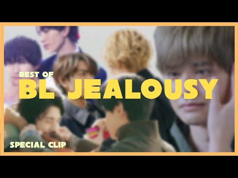 🌈 [ENG SUB] [Special Clip] | Most Jealous BL Moments
