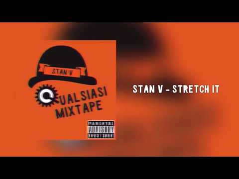 01. stan v - STRETCH IT