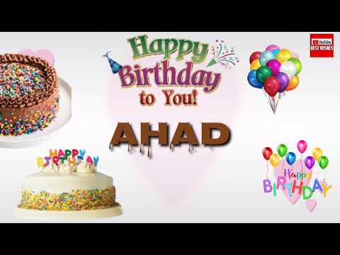 Happy Birthday Ahad _||_Best_Wishes_||