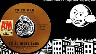 Zu Zu BLUES BAND (Dr. John, Jessie Hill) - "ZU ZU MAN" (A&M, 1966): NYNT Daily Party Platter