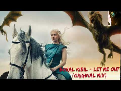 Boral Kibil - Let Me Out (Original Mix)