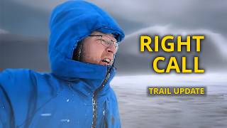 Making the Right Call in the Mountains | Trail Update