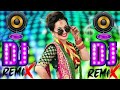 New Hindi Dj Song Best Hindi Old Dj Remix Bollywood Nonstop Dj Song 2024 Dj Song New Dj Remix