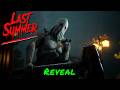 Last Summer — Reveal