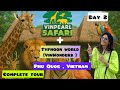 Vinpearl Safari VinWonders Phu Quoc Full Day 2 Guide Typhoon World Tour Phu Quoc Vietnam