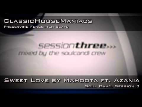 Mahoota ft. Azania - Sweet Love