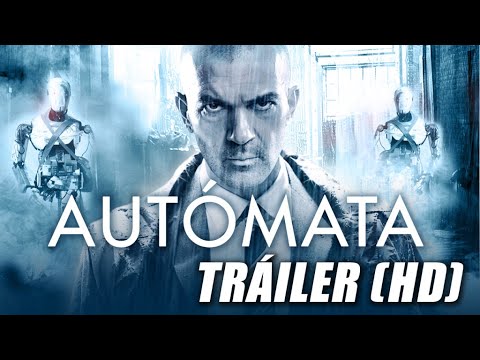 Tráiler Autómata 2014
