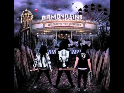 Diamond Sins - Welcome To The Freakshow - I Don't Need Your Love