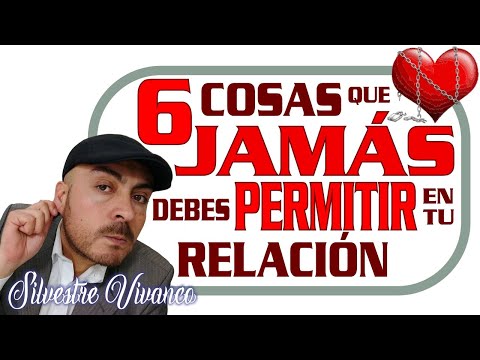 🎩 6 cosas que jamás debes permitir en una relación de pareja 💔
