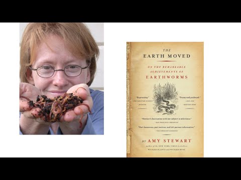 The Earth Moved: On the Remarkable Achievements of Earthworms