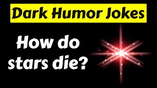 19 Genius Dark Humor Jokes | Compilation #17