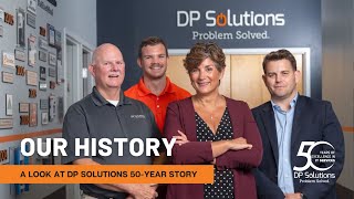 50 Years of Technology with DP Solutions