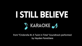 I Still Believe KARAOKE (from &quot;Cinderella III: A Twist in Time&quot;) by Hayden Panettiere