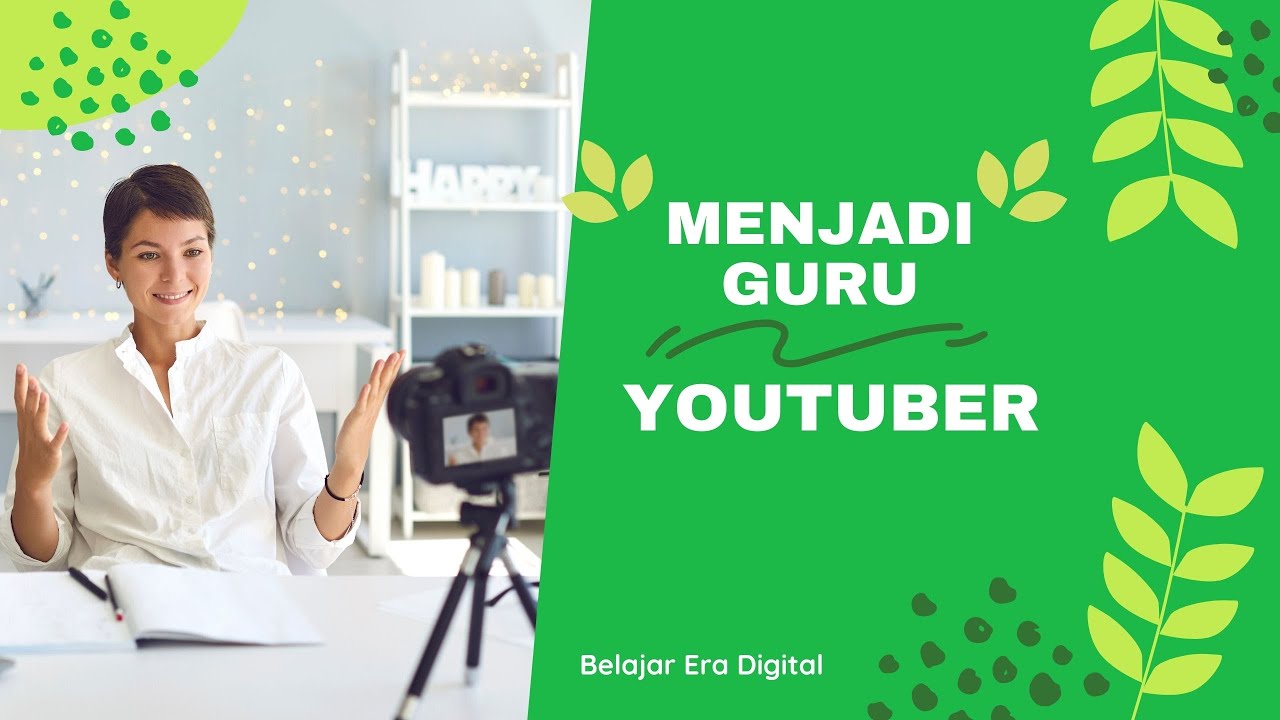 Menjadi Guru Youtuber