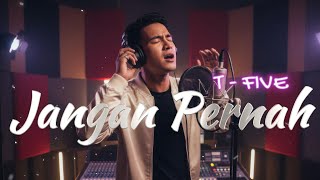 Download lagu 🎶 T-FIVE – Jangan Pernah | R&B Pop Cover By Garasi Musik Cover 🎶 mp3