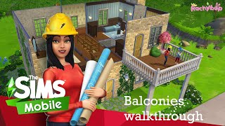 The Sims Mobile BALCONIES WALKTHROUGH TUTORIAL