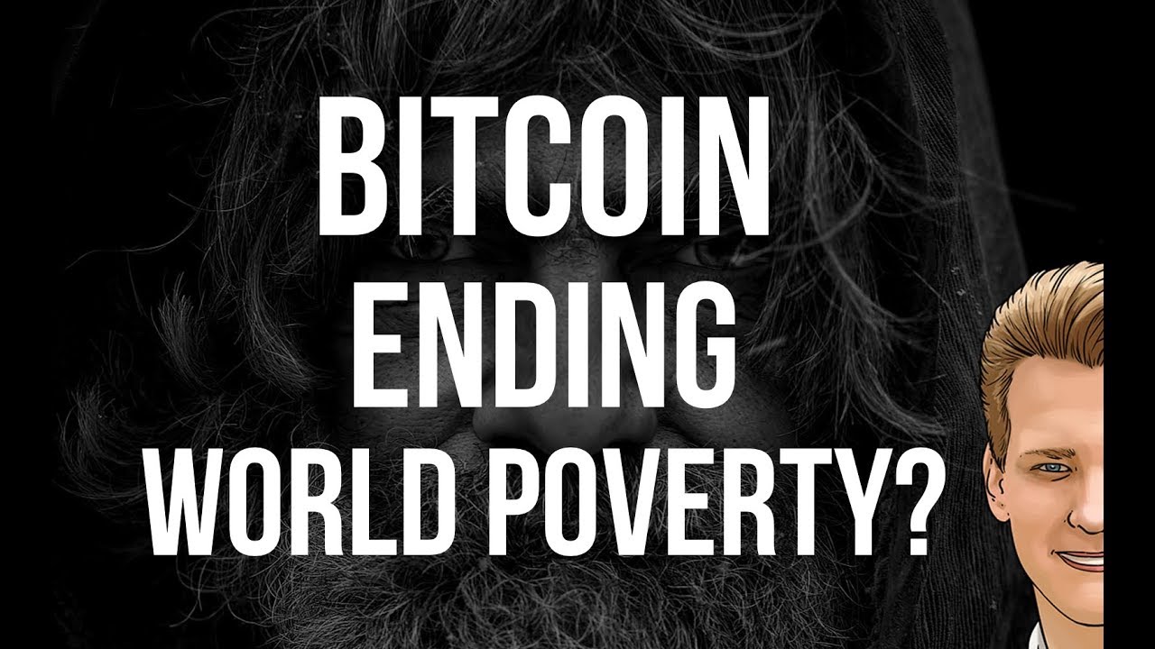 Bitcoin e Blockchain acabando com a pobreza mundial?  Programador explica.