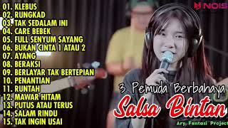 Download lagu KLEBUS SALSA BINTAN FT 3 PEMUDA BERBAHAYA FULL ALBUM TERBARU 2022 mp3 Download lagu KLEBUS SALSA BINTAN FT 3 PEMUDA BERBAHAYA FULL ALBUM TERBARU 2022 mp3