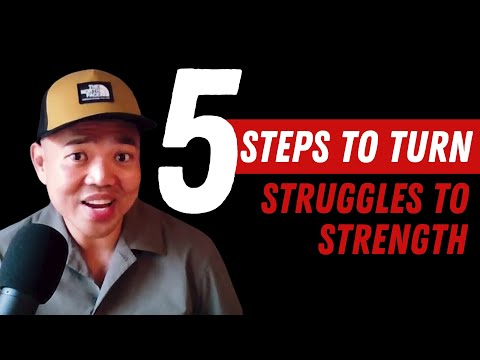 5 Proven Strategies to Turn Struggles into Strengths | Season 2 Episode 38