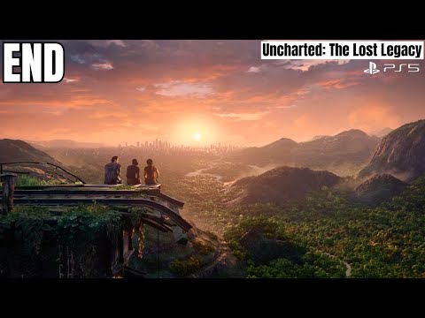 Uncharted The Lost Legacy Next Gen PS5 60FPS Walkthrough Gameplay Part 6 The End
