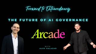 Alex Salazar, CEO & Co Founder @ Arcade.dev | The Future of Ai Governance