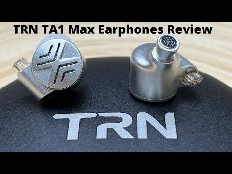 TRN TA1 Max Earphones | Review