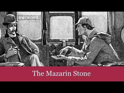 45 The Mazarin Stone from The Case-Book of Sherlock Holmes (1927) Audiobook