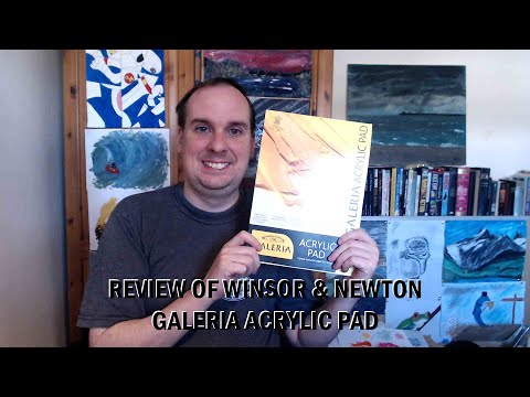 DAC#22 Review and Demonstration of the Winsor & Newton Galeria Acrylic Pad