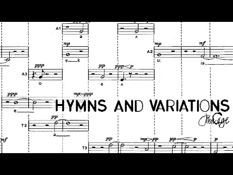 John Cage - Hymns and Variations [w/score]