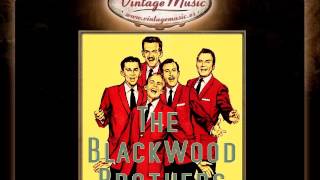The Blackwood Brothers -- I Don't Care What the World My Do