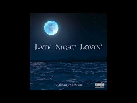 Late Night Lovin' (feat. Wdz9) (prod. B.Young)