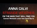 Anna Calvi - I'm The Man, That Will Find You ...