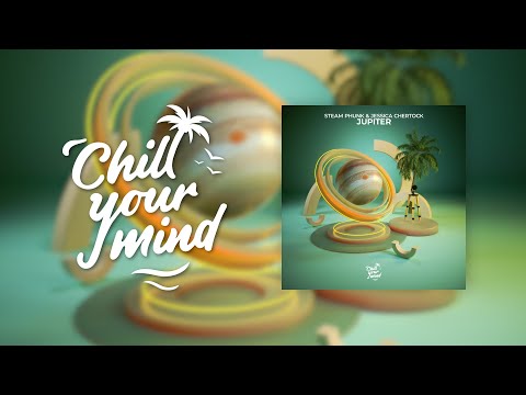 Steam Phunk & Jessica Chertock - Jupiter