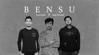 Download lagu Rama Andika ft Kenriz- Bensu (Cover Bintang Pitu) mp3