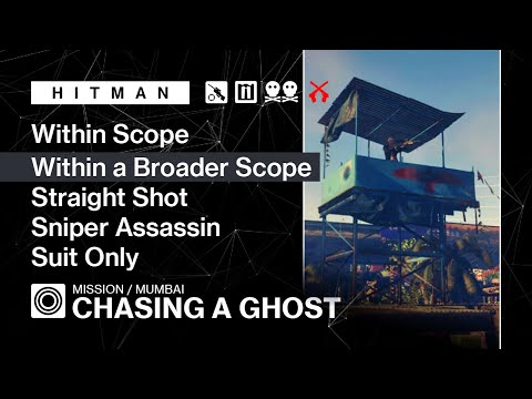 HITMAN | Mumbai | Chasing A Ghost — Within a Broader Scope, Sniper Assassin, Suit Only